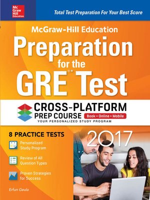 cover image of McGraw-Hill Education Preparation for the GRE Test 2017 Cross-Platform Prep Course